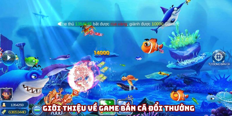 Khái quát về game bắn cá đổi thưởng Khái quát về game bắn cá đổi thưởng