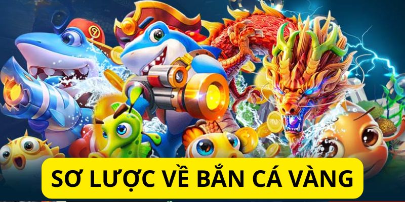 Đôi nét về bắn cá vàng Đôi nét về bắn cá vàng