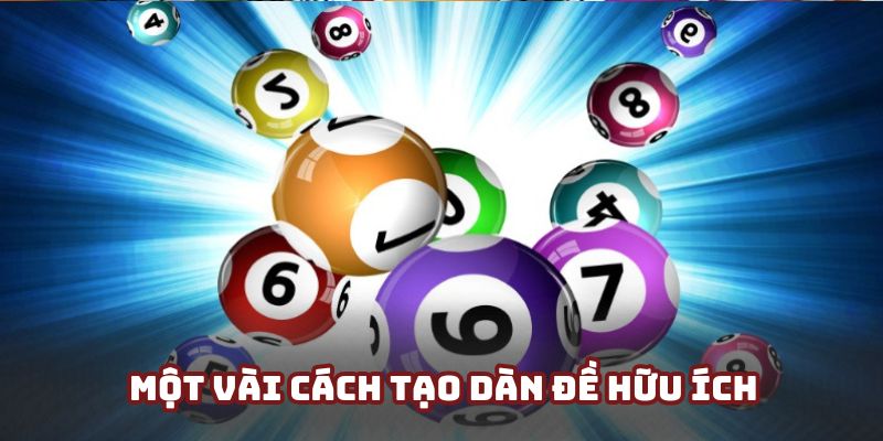 Một vài phương pháp tạo dàn phù hợp để sử dụng Một vài phương pháp tạo dàn phù hợp để sử dụng