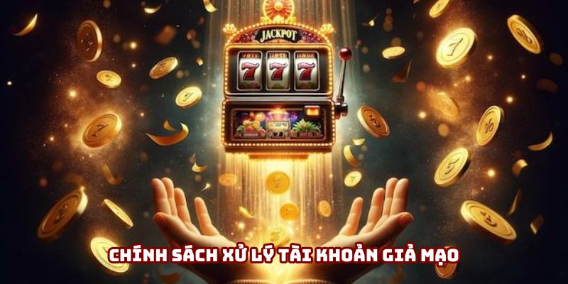 Cơ chế xử lý nghiêm các trường hợp sử dụng danh tính giả Cơ chế xử lý nghiêm các trường hợp sử dụng danh tính giả
